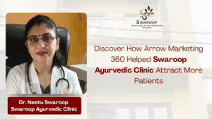 Swaroop Ayurvedic Clinic Bareilly Case Study