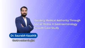 Dr. Saurabh Kaushik Case Study